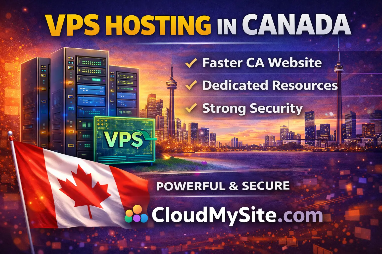 VPS Hosting in Canada – Built for Speed, Stability, and Growth