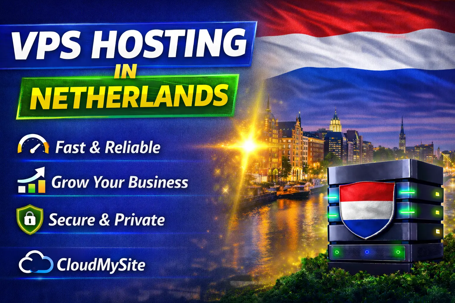 Why VPS Hosting in Netherlands Is the Smart Choice for Global Businesses